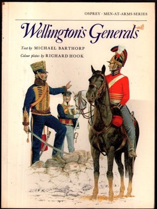 Item #15804 Wellington's Generals (Men-at-Arms). Michael Barthorp