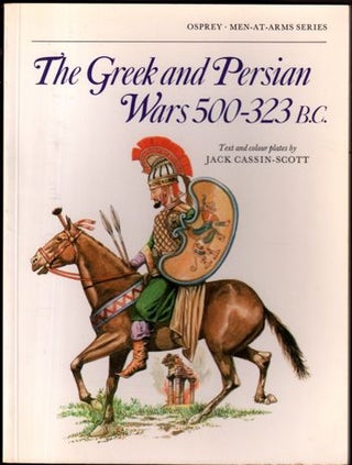 Item #15818 The Greek and Persian Wars 500-323 BC. Jack Cassin-Scott