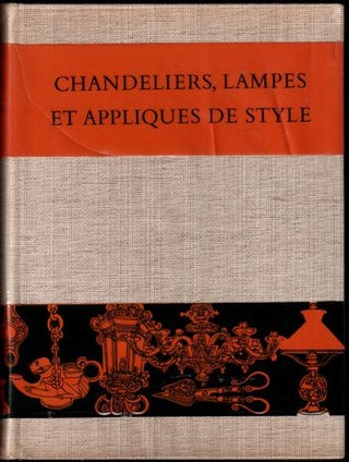 Item #16627 Chandeliers, Lampes et Appliques De Style. S. Wechssler-Kummel