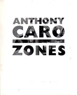 Item #16705 Anthony Caro The Zone Series: Bronzes. Anthony Caro