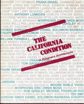 Item #16727 The California Condition: A Pregnant Architecture