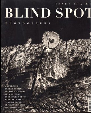 Item #16742 Blind Spot Photography Issue Six. Blind Spot