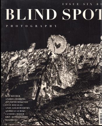 Item #16742 Blind Spot Photography Issue Six. Blind Spot.