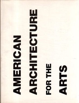 Item #17258 American Architecture for the Arts Volume One. H. Michael Stewart