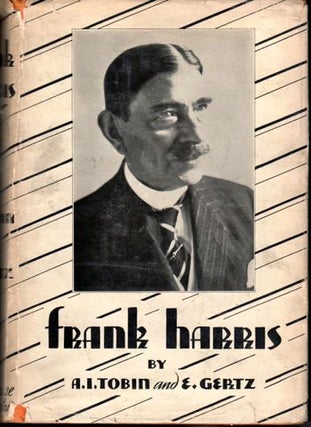 Item #17871 Frank Harris. A I. Tobin, E. Gertz