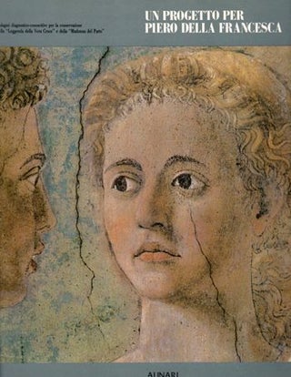 Item #18141 Un progetto per Piero della Francesca: Indagini diagnostico-conoscitive per la...