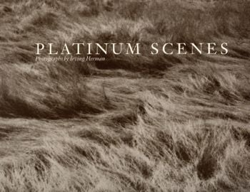 Item #18415 Platinum Scenes. Irving Herman.