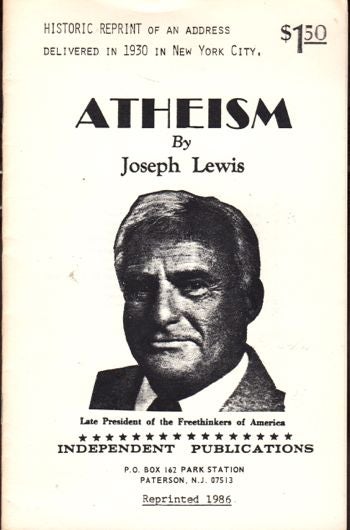 Item #18519 Atheism. Joseph Lewis.