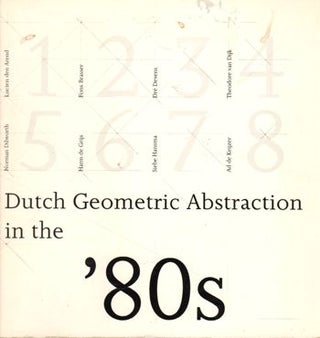 Item #18664 Dutch Geometric Abstraction in the '80s. David Courtney