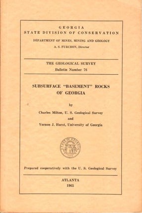 Item #18720 Subsurface "Basement" Rocks of Georgia. Charles Milton, . Hurst Vernon J
