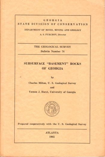 Item #18720 Subsurface "Basement" Rocks of Georgia. Charles Milton, . Hurst Vernon J.