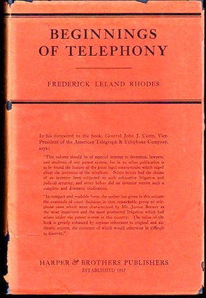 Item #23593 The Beginnings of Telephony. Frederick Leland Rhodes