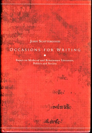 Item #24494 Occasions for Writing: Essays on Medieval and Renaissance Literature, Politics and...