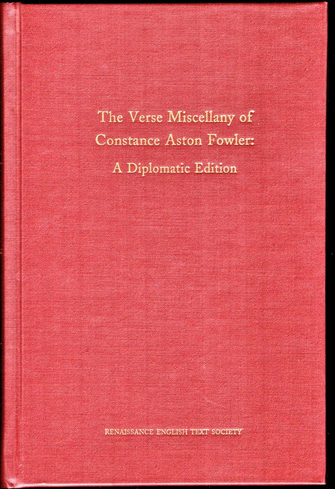 Item #24516 The Verse Miscellany of Constance Aston Fowler: A Diplomatic Edition. Deborah Aldrich-Watson.