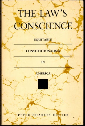 Item #24558 The Law's Conscience: Equitable Constitutionalism in America (Thornton H. Brooks...
