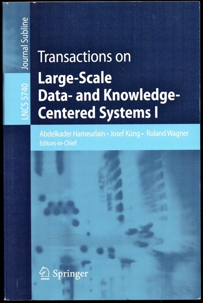 Item #24624 Transactions on Large-Scale Data- and Knowledge-Centered Systems I. Josef Küng Abdelkader Hameurlain, Roland Wagner.