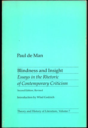 Item #24818 Blindness and Insight: Essays in the Rhetoric of Contemporary Criticism. Paul de Man