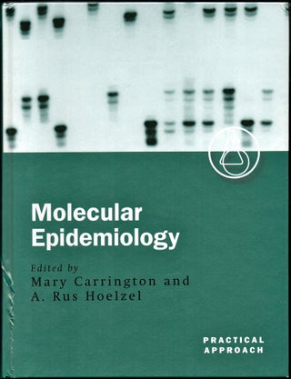 Item #24957 Molecular Epidemiology. Mary Carrington, A. Rus Hoelzel