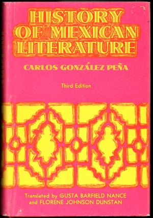 Item #25680 History of Mexican Literature. Carlos Gonzalez Pena