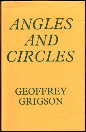 Item #25791 Angles and Circles. Geoffrey Grigson