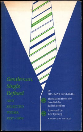 Item #25799 Gentleman, Single, Refined and Selected Poems, 1937-1959. Hjalmar Gullberg