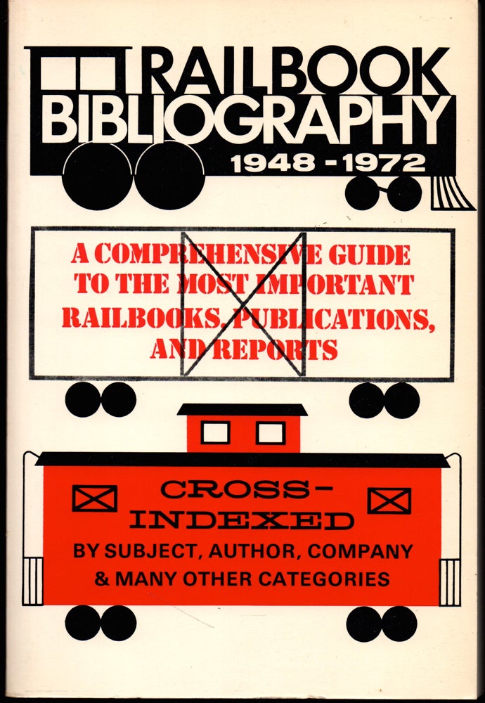 Item #25818 Rail Book Bibliography : A Comprehensive Guide and Index. F. K. Hudson.