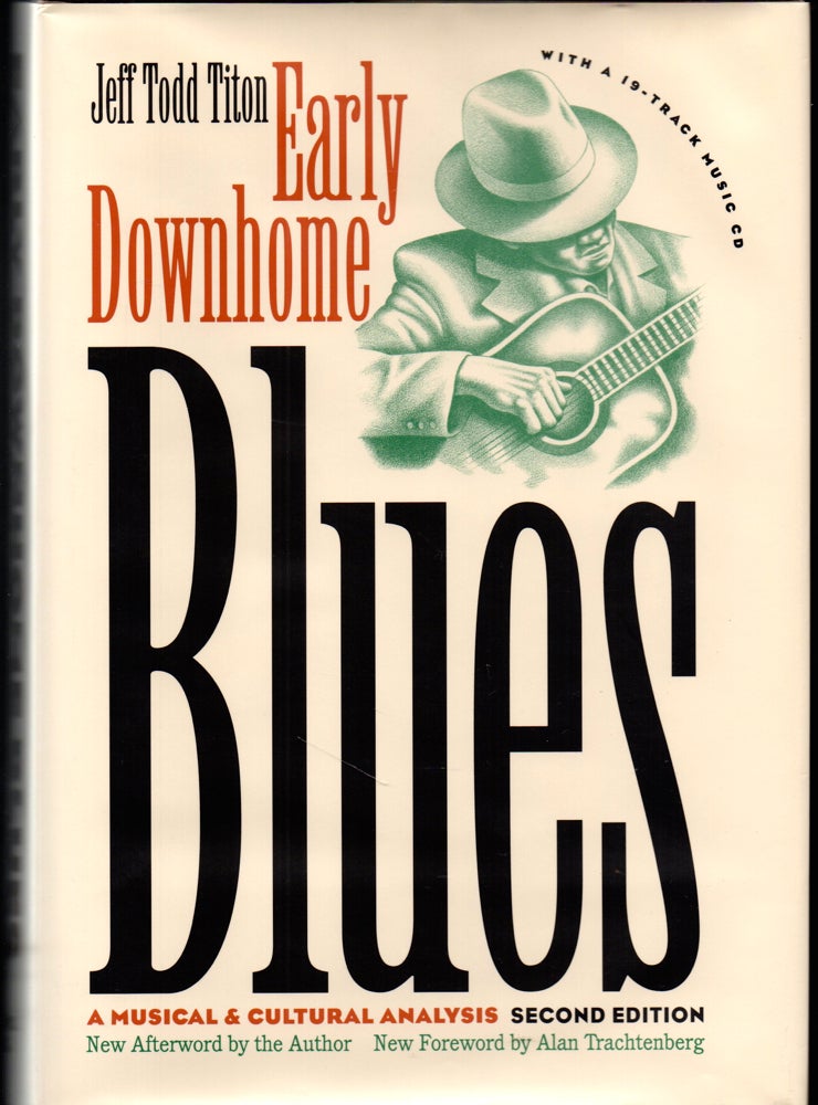 Item #26055 Early Downhome Blues: A Musical and Cultural Analysis. Jeff Todd Titon.