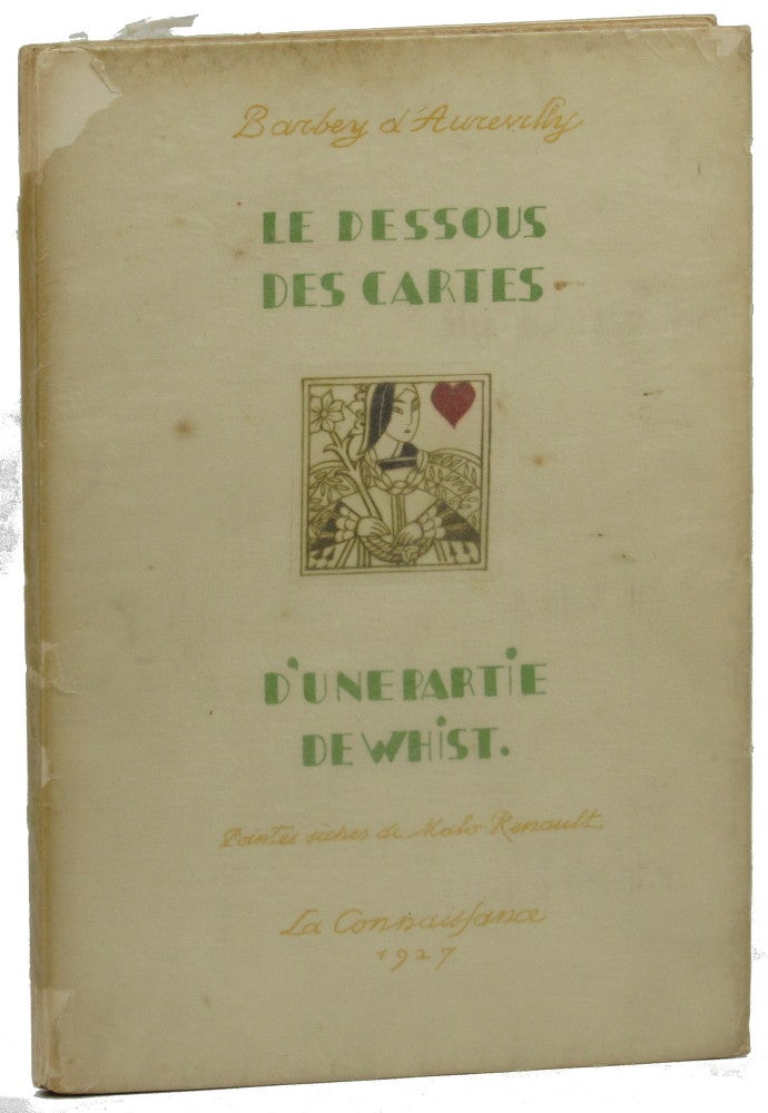 Item #26308 Les Dessous de Cartes d'une Partie de Whist. J. Barbey d'Aurevilly, Malo Renault.