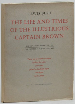 Item #26623 The Life and Times of The Illustrious Captain Brown: A Chronicle of the Sea and of...