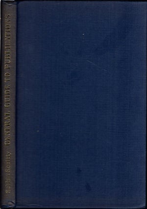 Item #26656 Selden Society: general Guide to the Society's Publications; A Detailed and Indexed...