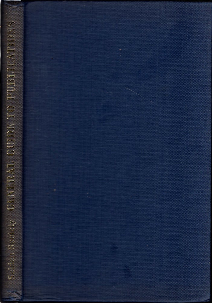 Item #26656 Selden Society: general Guide to the Society's Publications; A Detailed and Indexed Summary of the Contents of the Introductions, Volumes 1-79. A. K. R. Kiralfy, Gareth H. Jones.
