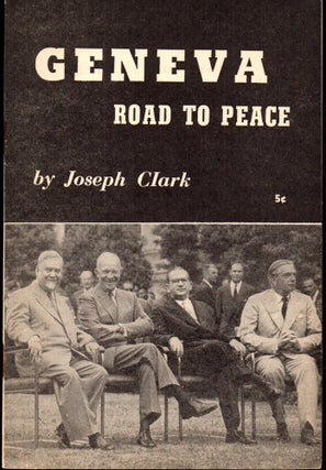 Item #27385 Geneva: Road to Peace. Joseph Clark