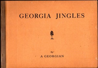 Item #27532 Georgia Jingles. A Georgian, Annie Haines Carpenter