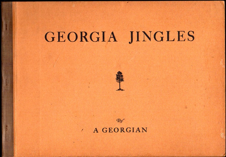 Item #27532 Georgia Jingles. A Georgian, Annie Haines Carpenter.