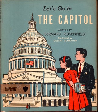 Item #27648 Let's Go to the The Capitol. Bernard Rosenfield