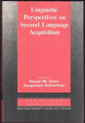 Item #27745 Linguistic Perspectives on Second Language Acquisition (Cambridge Applied Linguistics). Susan M. Gass, Jacquelyn Schachter.