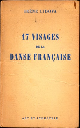 Item #28316 17 Visages de la Danse Francaise. Irene Lidova