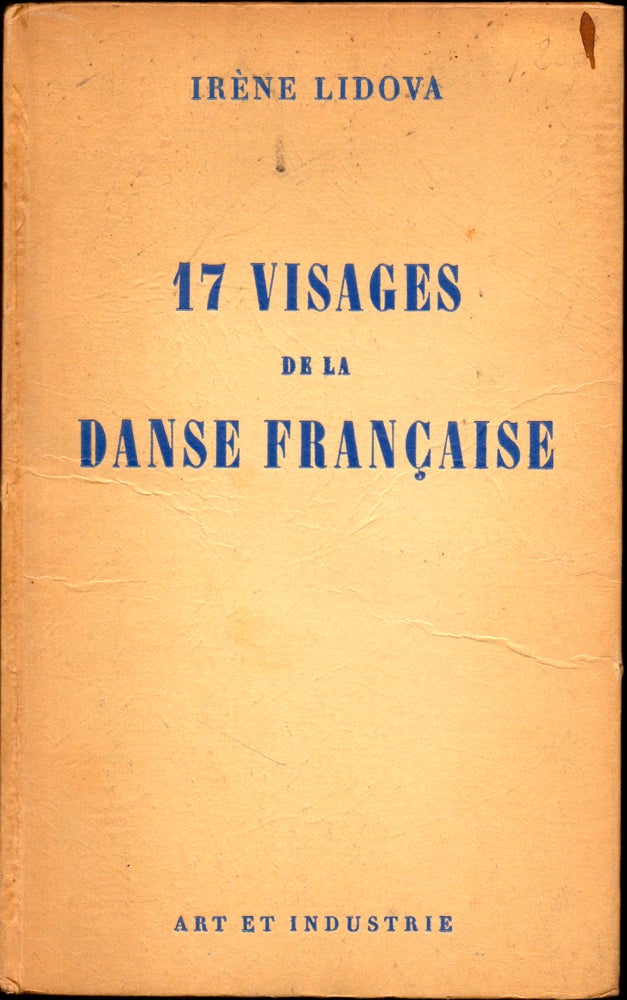 Item #28316 17 Visages de la Danse Francaise. Irene Lidova.