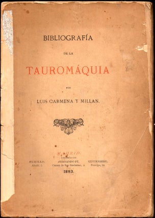 Item #28344 Bibliografia de la Tauromaquia. Luis Carmena Y. Millan