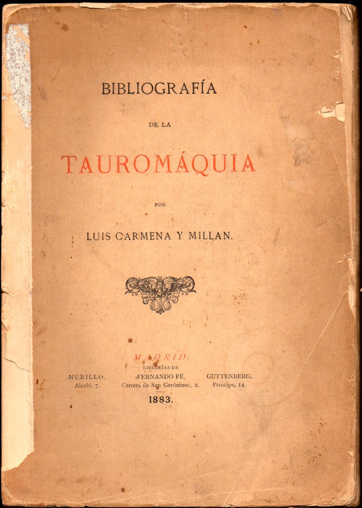 Item #28344 Bibliografia de la Tauromaquia. Luis Carmena Y. Millan.