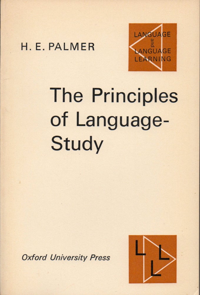 Item #28539 The Principles of Language Study. Palmer. H. E.