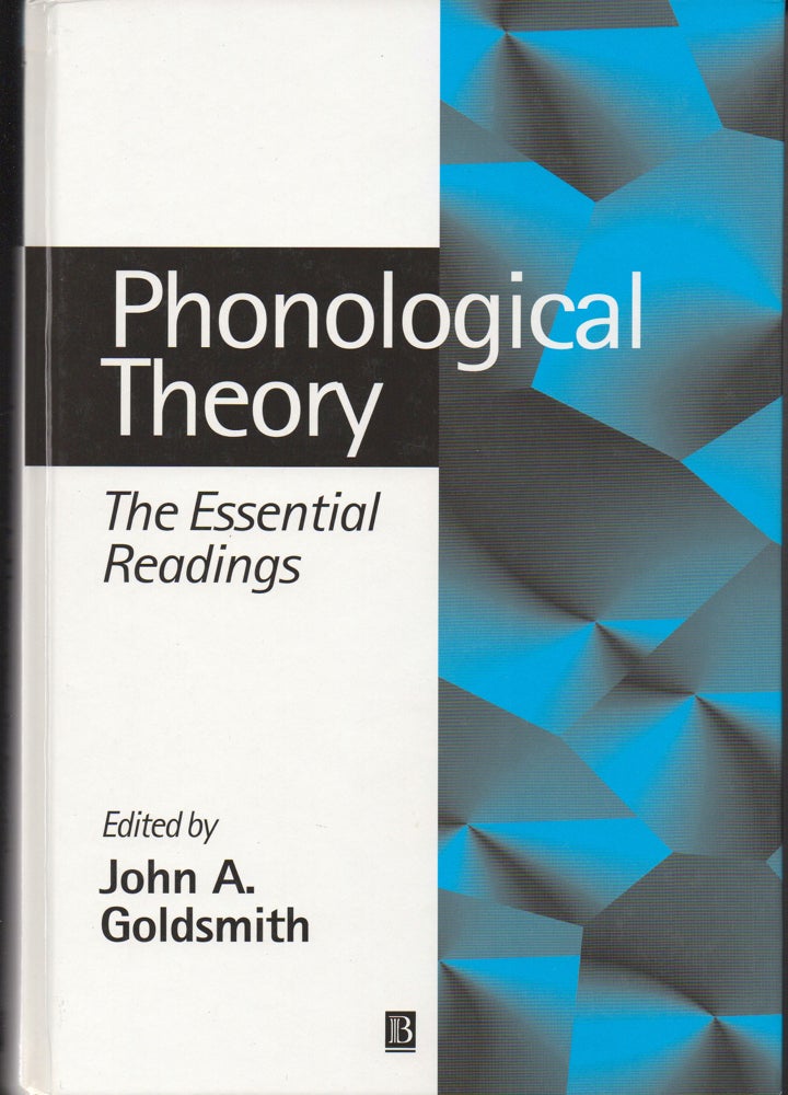 Item #28553 Phonological Theory: The Essential Readings. John A. Goldsmith.