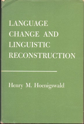 Item #28622 Language Change and Linguistic Reconstruction. Henry M. Hoenigswald