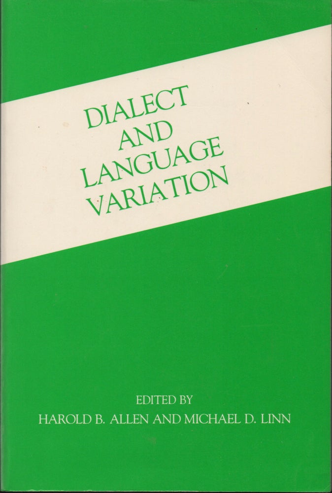 Item #28644 Dialect and Language Variation. Michael D. Linn.