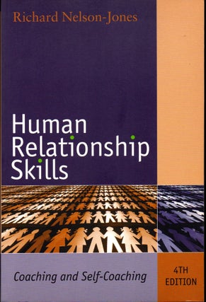 Item #28802 Human Relationship Skills: Coaching and Self-Coaching. Richard Nelson-Jones