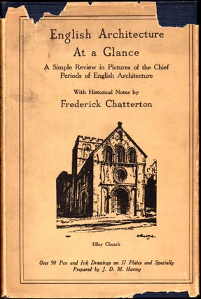 Item #28881 English Architecture At A Glance: A Simple Review in Pictures of the Chief Periods of...