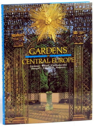 Item #28937 Gardens in Central Europe. Patrick Bowe
