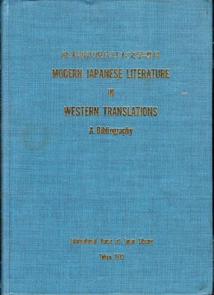 Item #29234 Modern Japanese Literature in Western Translations: A Bibliography. Yukio Fujino