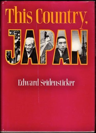 Item #29272 This Coutry Japan. Edward Seidensticker