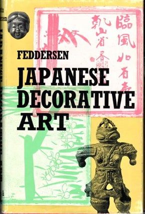 Item #29292 Japanese Decorative Art: A Handbook For Collectors and Connoisseurs. Martin Feddersen